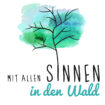 Mit allen Sinnen in den Wald – LEIDER AUSGEBUCHT